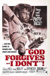 Movie poster for God Forgives...I Don't. The main character hangs upsidedown, another image shows him throwing dynamite